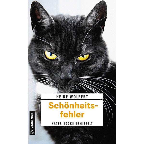 Schönheitsfehler / Kater Socke Bd.1, Heike Wolpert