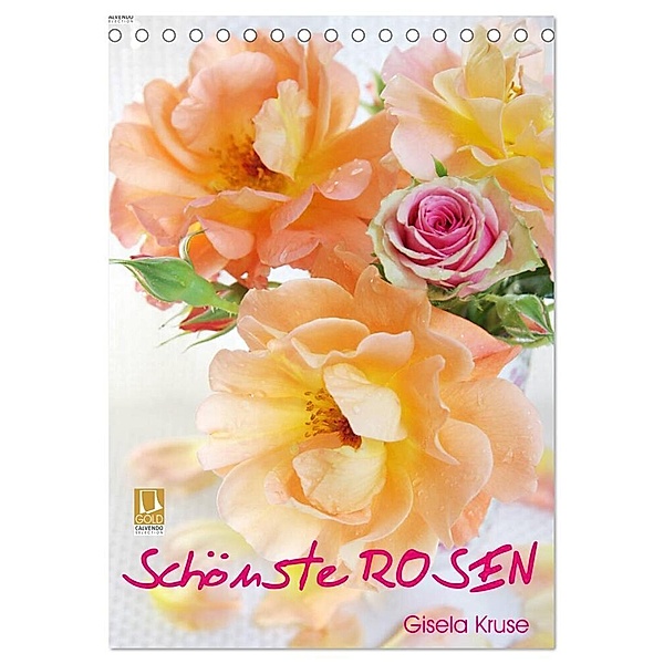 Schönste Rosen (Tischkalender 2024 DIN A5 hoch), CALVENDO Monatskalender, Gisela Kruse