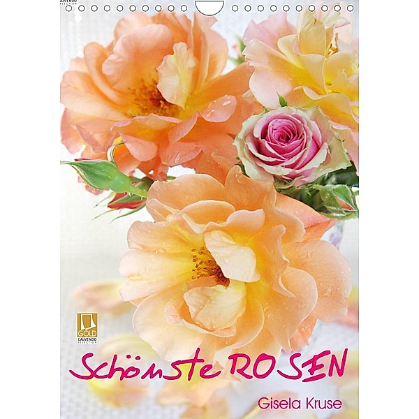Schönste Rosen (Wandkalender 2023 DIN A4 hoch), Gisela Kruse