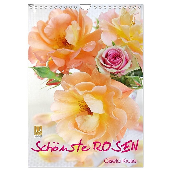 Schönste Rosen (Wandkalender 2024 DIN A4 hoch), CALVENDO Monatskalender, Gisela Kruse