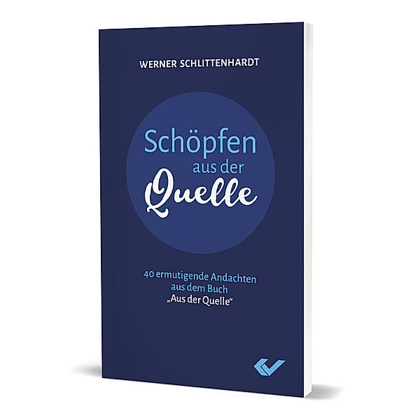 Schöpfen aus der Quelle, Werner Schlittenhardt