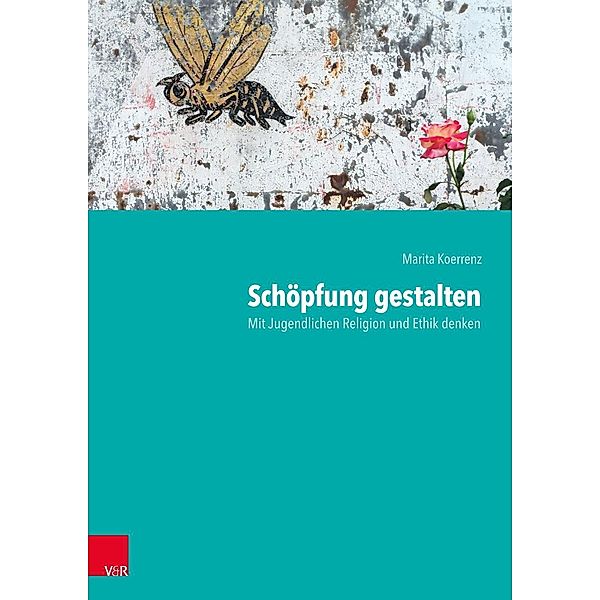 Schöpfung gestalten, Marita Koerrenz