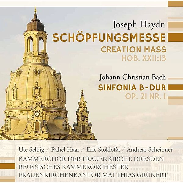 Schöpfungsmesse/Sinfonia B-Dur, Selbig, Haar, Stoklossa, Scheibner