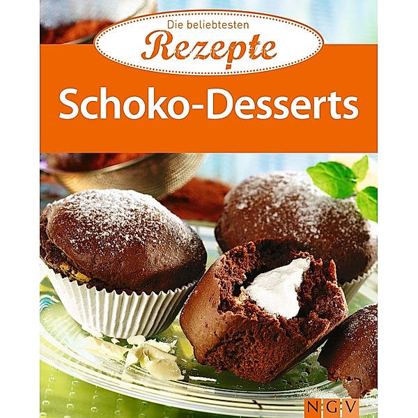 Schoko-Desserts / Die beliebtesten Rezepte
