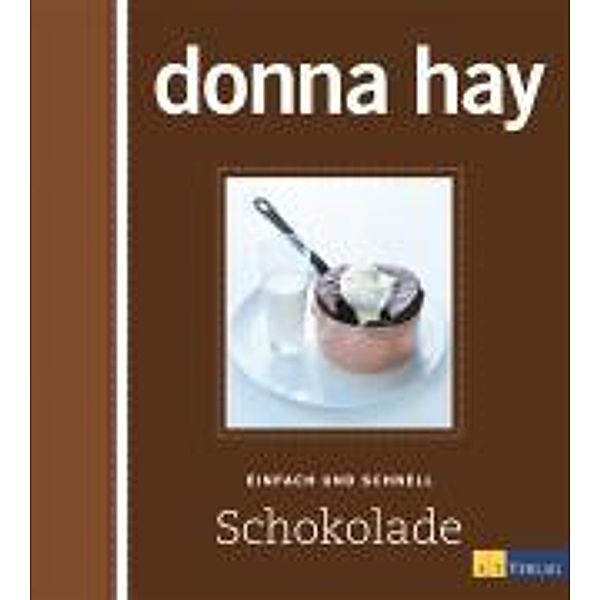 Schokolade, Donna Hay