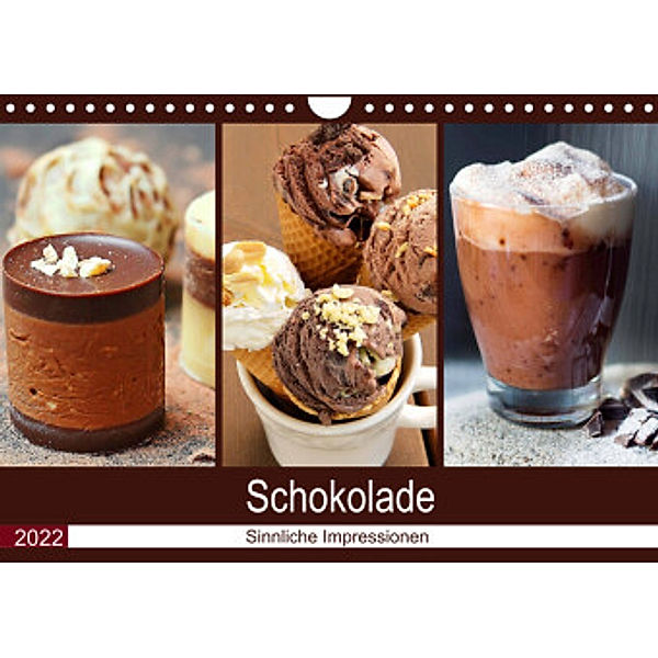 Schokolade 2022. Sinnliche Impressionen (Wandkalender 2022 DIN A4 quer), Steffani Lehmann