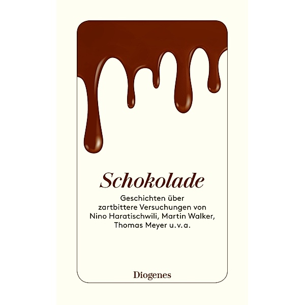 Schokolade, Diverse Autoren