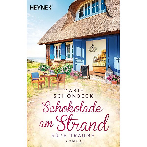 Schokolade am Strand - Süsse Träume / Die Schokoladen-Reihe Bd.2, Marie Schönbeck