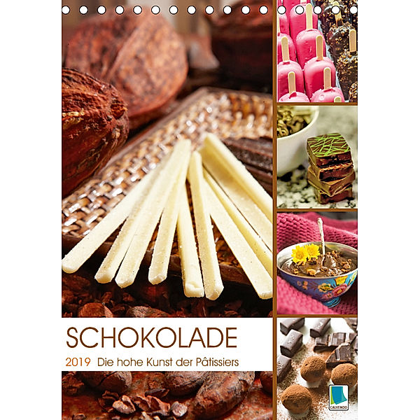 Schokolade: Die hohe Kunst der Patissiers (Tischkalender 2019 DIN A5 hoch), Calvendo