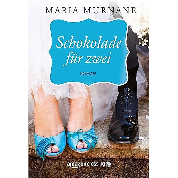 Schokolade für zwei, Maria Murnane