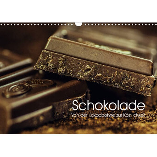 Schokolade. Von der Kakaobohne zur Köstlichkeit (Wandkalender 2022 DIN A3 quer), Elisabeth Stanzer