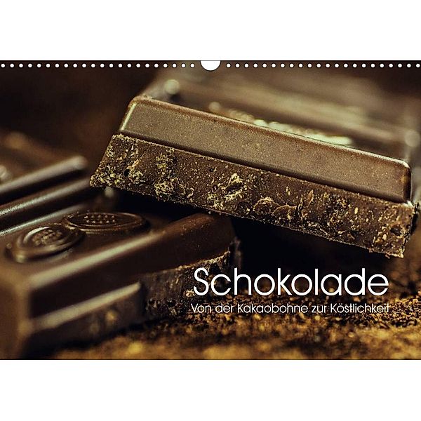 Schokolade. Von der Kakaobohne zur Köstlichkeit (Wandkalender 2023 DIN A3 quer), Elisabeth Stanzer
