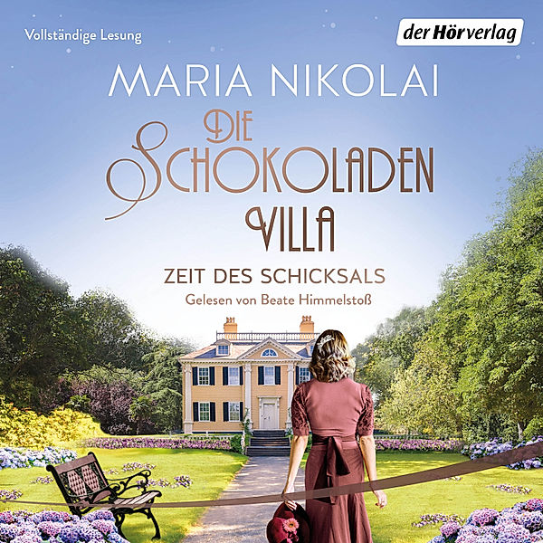 Schokoladen-Saga - 3 - Die Schokoladenvilla - Zeit des Schicksals, Maria Nikolai