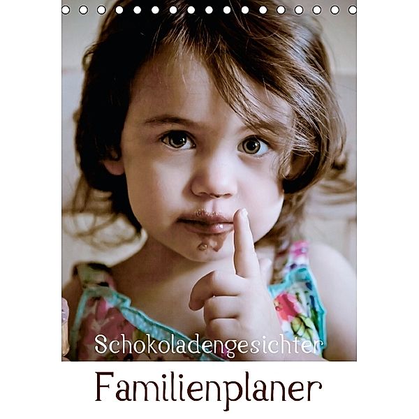 Schokoladengesichter - Familienplaner (Tischkalender 2014 DIN A5 hoch), CALVENDO