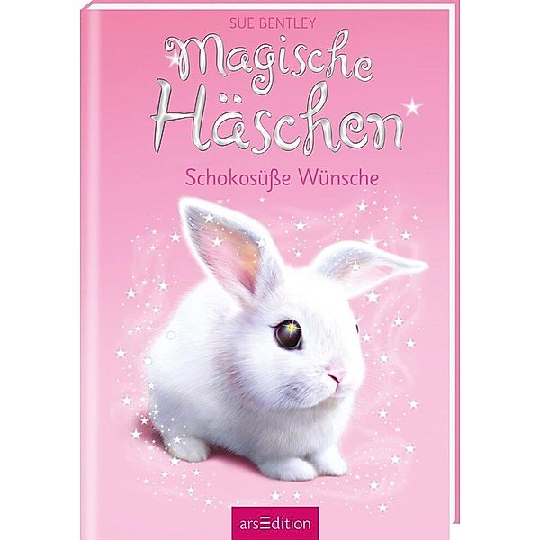 Schokosüße Wünsche / Magische Häschen Bd.1, Sue Bentley