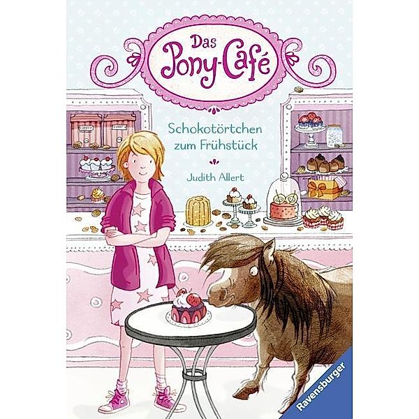 Schokotörtchen zum Frühstück / Das Pony-Café Bd.1, Judith Allert