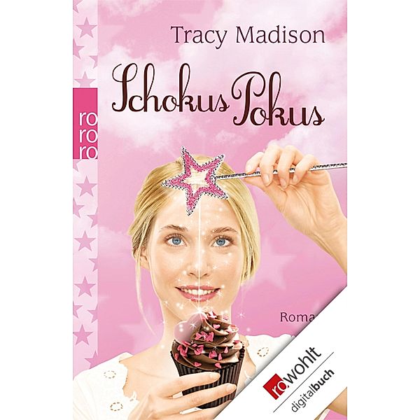 Schokus Pokus, Tracy Madison