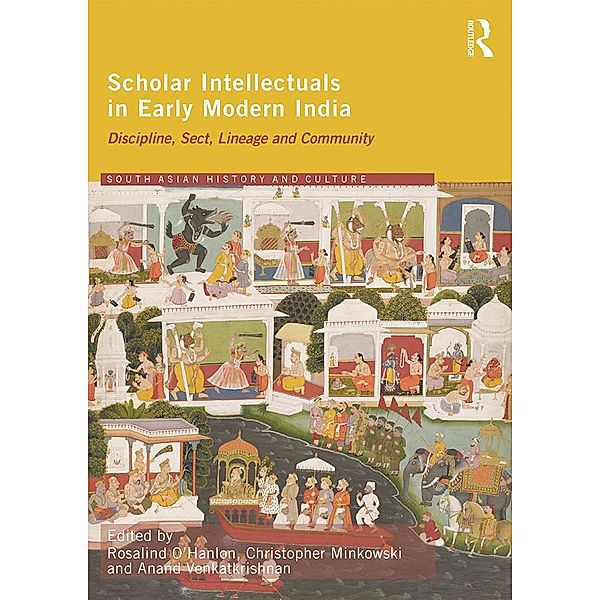 Scholar Intellectuals in Early Modern India