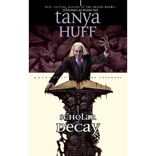Scholar of Decay / Ravenloft The Covenant Bd.14, Tanya Huff