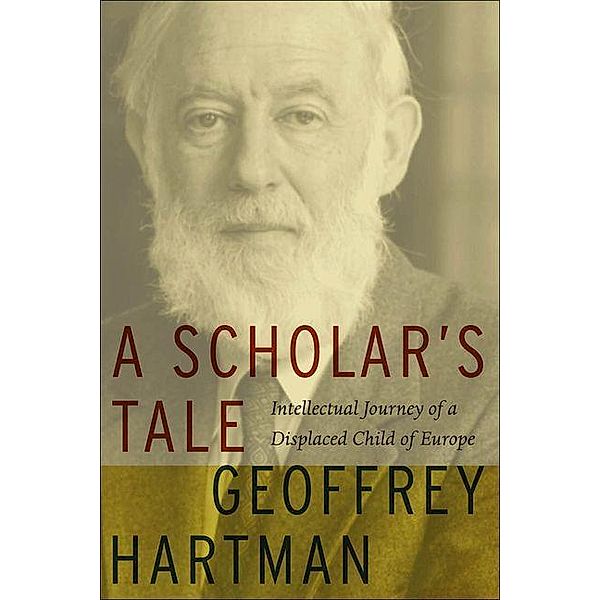 Scholar's Tale, Geoffrey Hartman