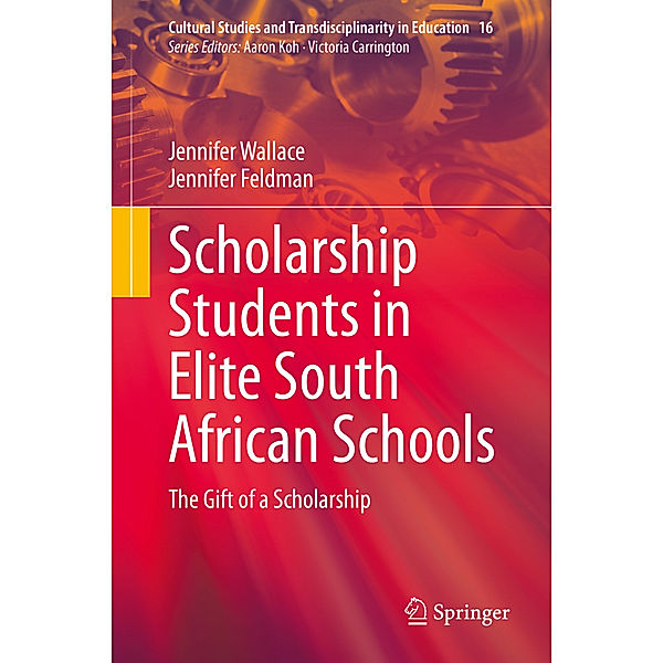 Scholarship Students in Elite South African Schools, Jennifer Wallace, Jennifer Feldman