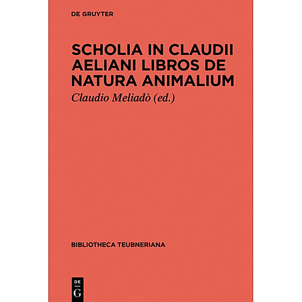 Scholia in Claudii Aeliani libros de natura animalium