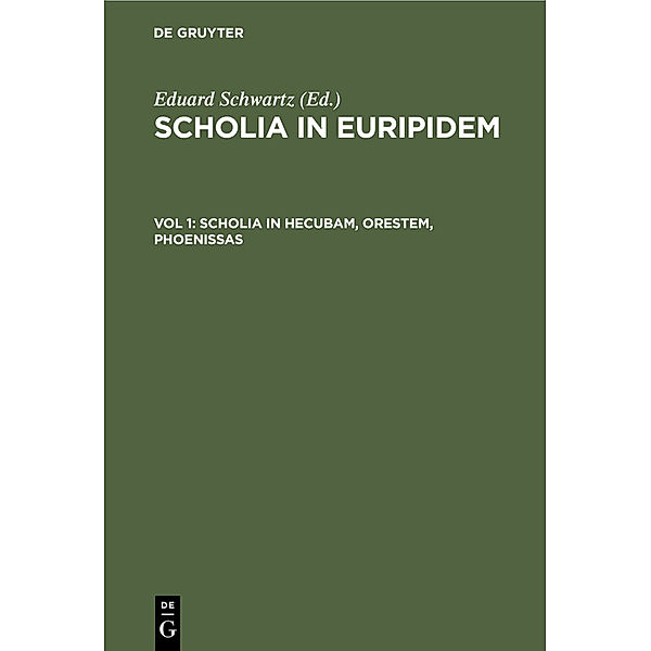 Scholia in Hecubam, Orestem, Phoenissas