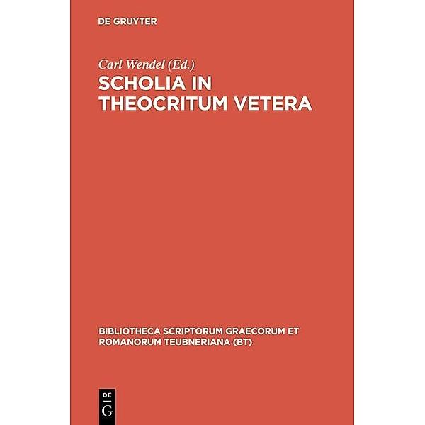 Scholia in Theocritum vetera / Bibliotheca scriptorum Graecorum et Romanorum Teubneriana