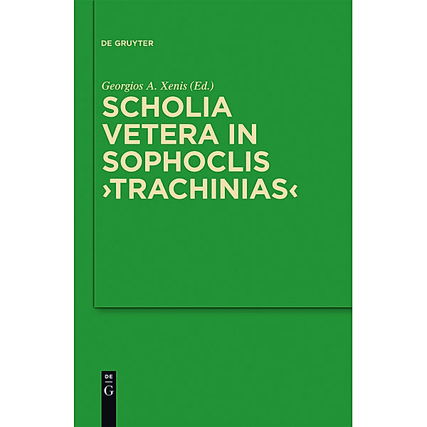 Scholia vetera in Sophoclis Trachinias, Georgios Xenis