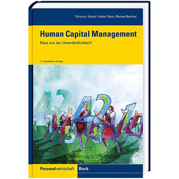 Scholz, C: Human Capital Management, Christian Scholz, Volker Stein, Roman Bechtel