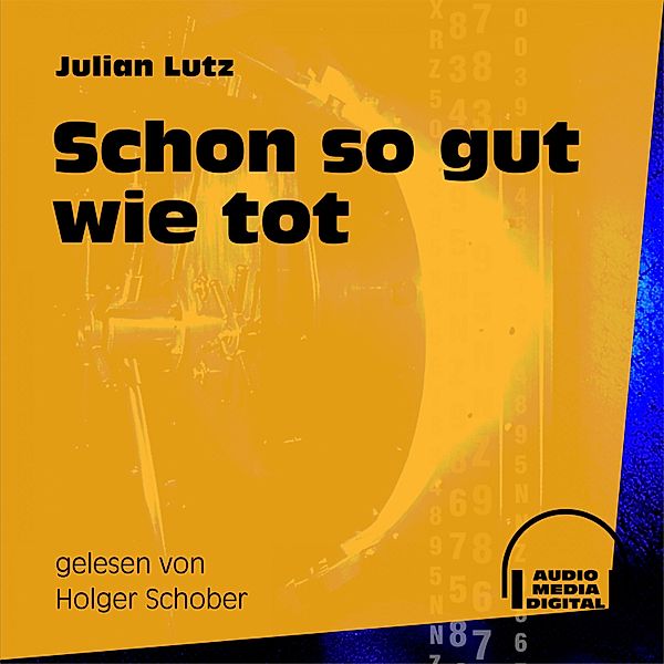 Schon so gut wie tot, Julian Lutz