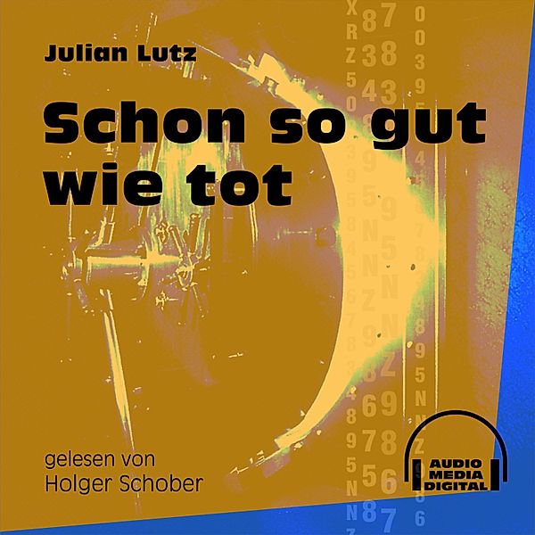 Schon so gut wie tot, Julian Lutz