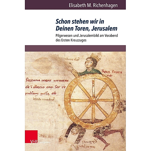 Schon stehen wir in Deinen Toren, Jerusalem / Orbis mediaevalis, Elisabeth M. Richenhagen