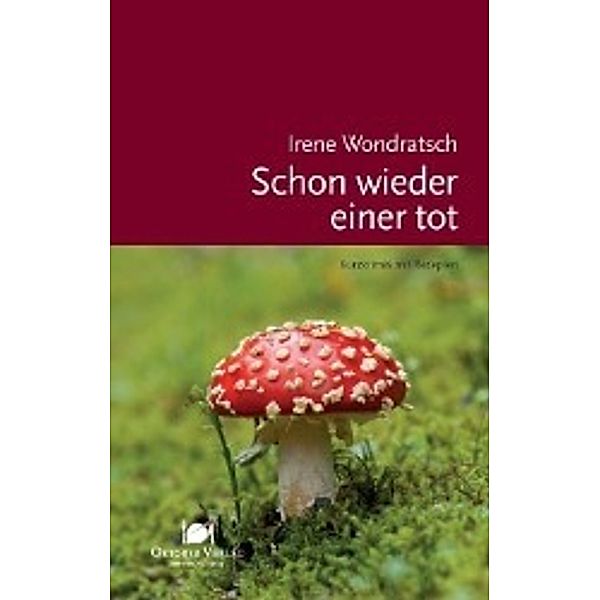 Schon wieder einer tot, Irene Wondratsch