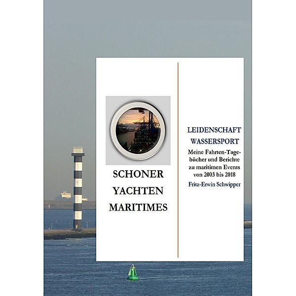 Schoner, Yachten, Maritimes, Fritz-Erwin Schwipper