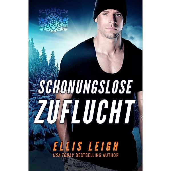 Schonungslose Zuflucht / Der teuflische Schattenwolf Bd.2, Ellis Leigh