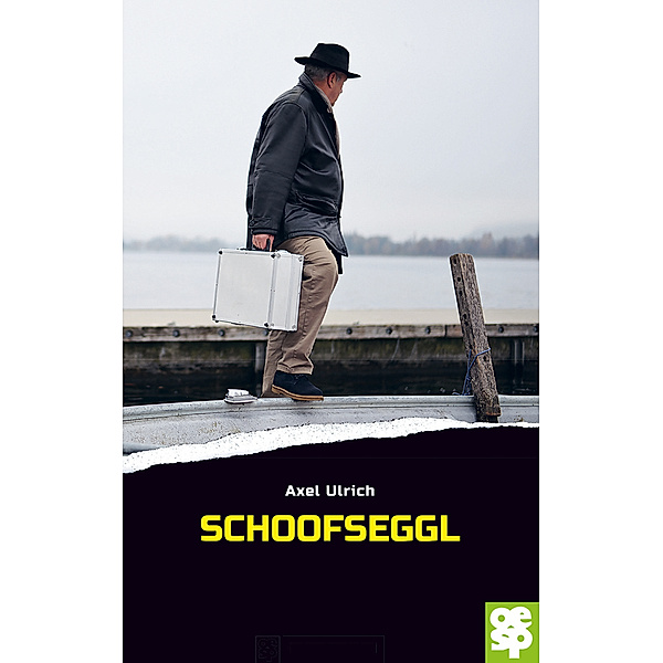 Schoofseggl, Axel Ulrich