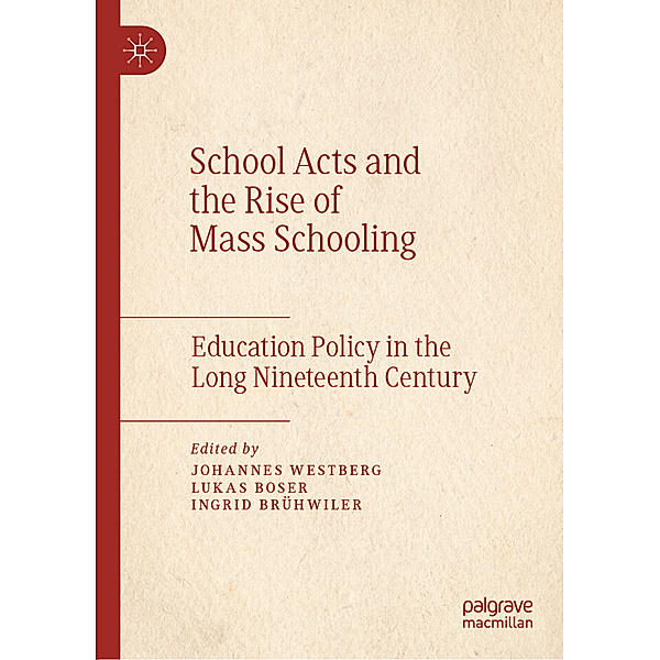 School Acts and the Rise of Mass Schooling