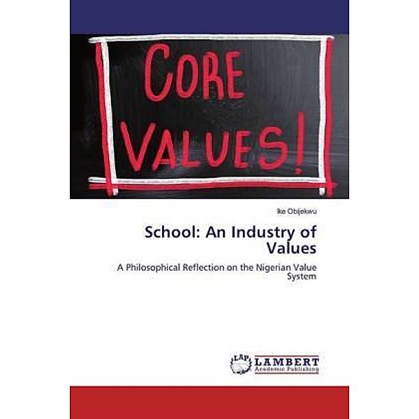 School: An Industry of Values, Ike Obijekwu