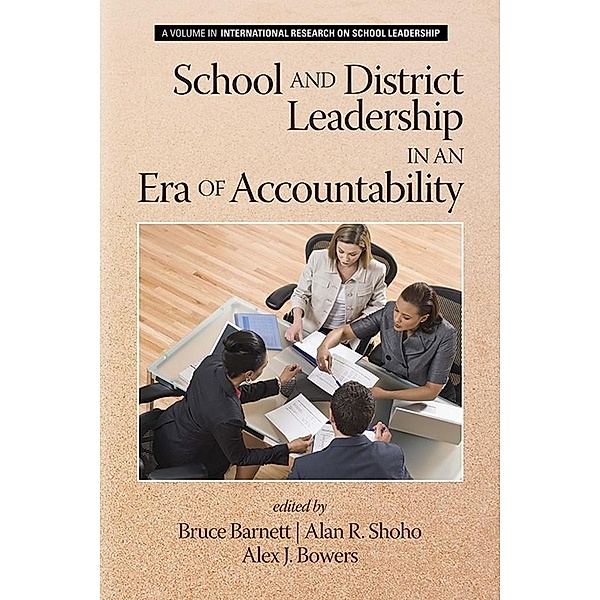 School and District Leadership in an Era of Accountability / International Research on School Leadership
