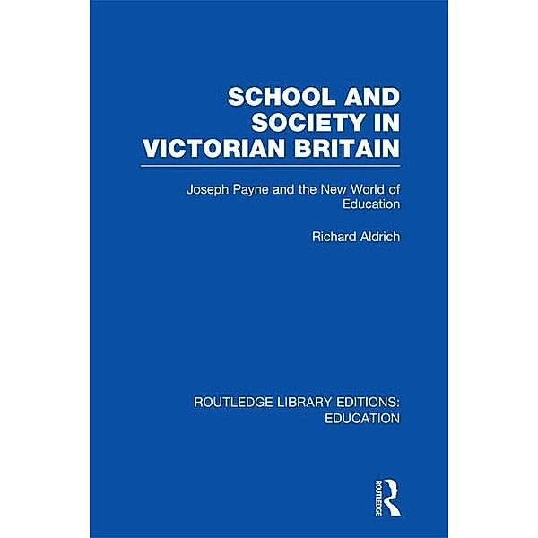 School and Society in Victorian Britain, Richard Aldrich