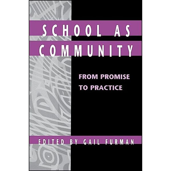 School as Community / SUNY series, Educational Leadership
