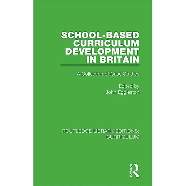 School-based Curriculum Development in Britain