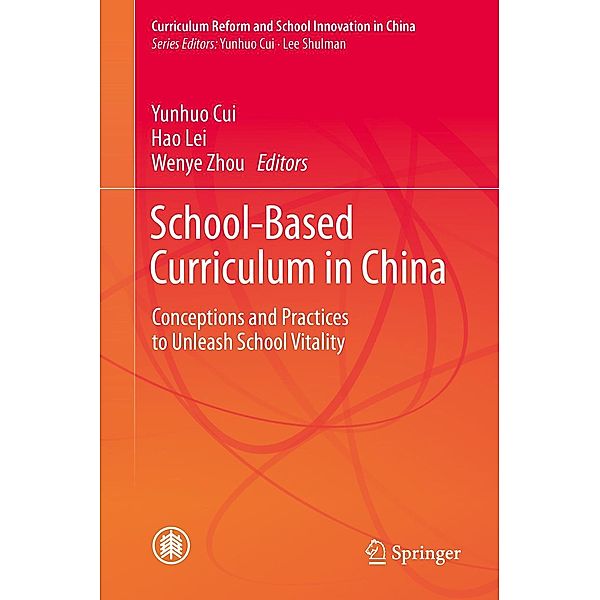 School-Based Curriculum in China / Curriculum Reform and School Innovation in China