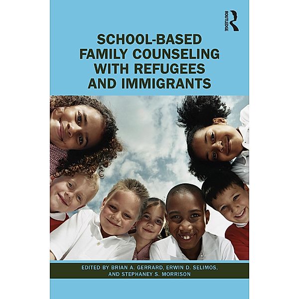 School-Based Family Counseling with Refugees and Immigrants