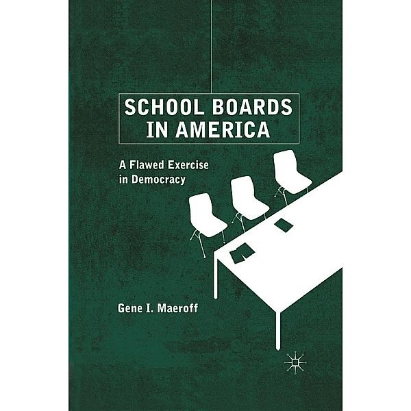 School Boards in America, G. Maeroff