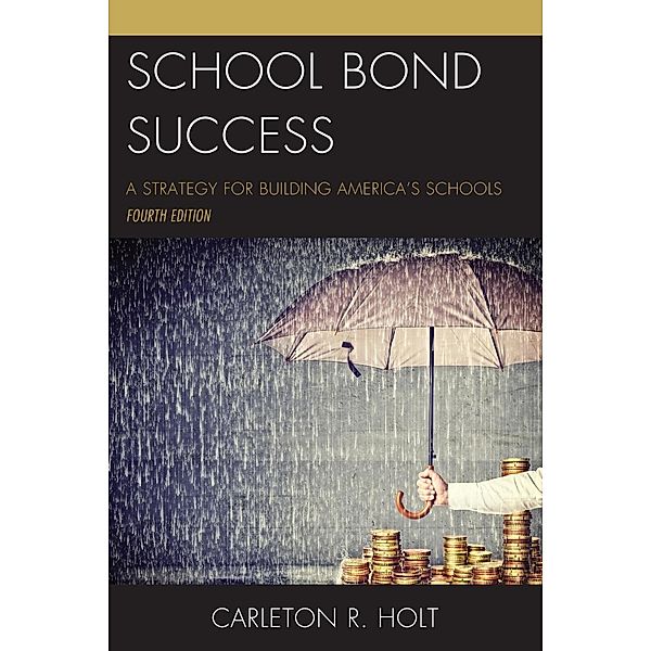 School Bond Success, Carleton R. Holt