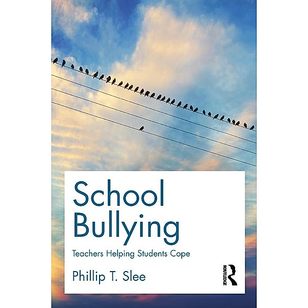 School Bullying, Phillip Slee