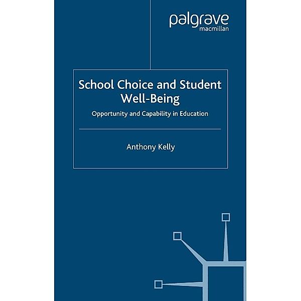 School Choice and Student Well-Being, A. Kelly