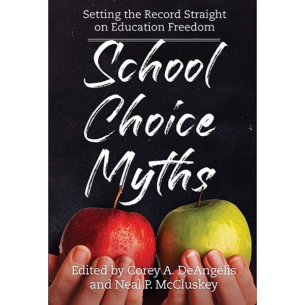 School Choice Myths